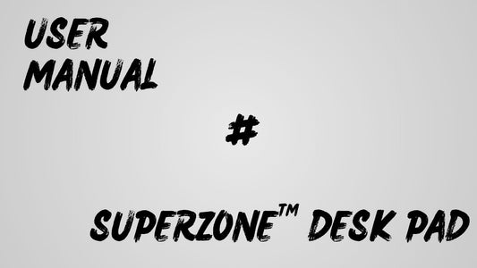 Know How | SuperZone™ Desk Pad