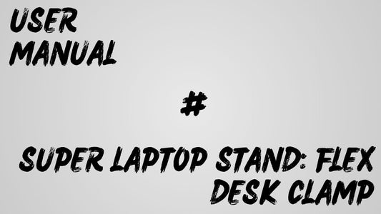 Know How | Super Laptop Stand: Flex-Desk Clamp